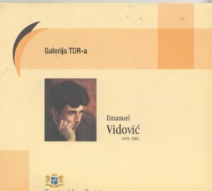 emanel vidović  - galerija tdr-a