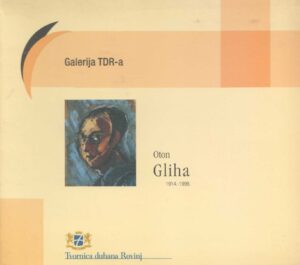 oton gliha  -galerija tdr -a