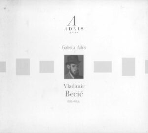 vladimir becić  -galerija adris