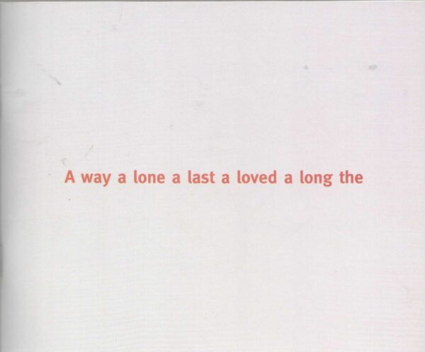 a way a lone a last a loved a long the, katalog izložbe