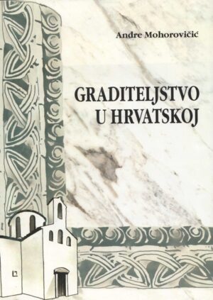 graditeljstvo u hrvatskoj -andre mohorovčić