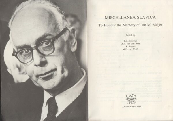 miscellanea slavica -to honour the memory of jan m. meijer