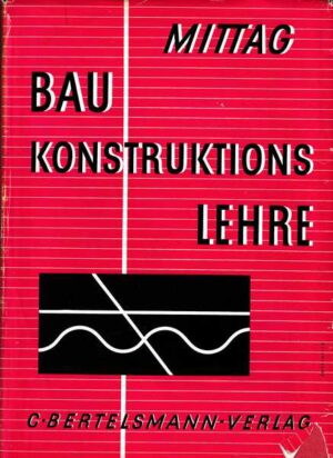 baukonstruktion lehre martin mittag