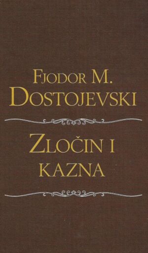 f.m. dostojevski: zločin i kazna