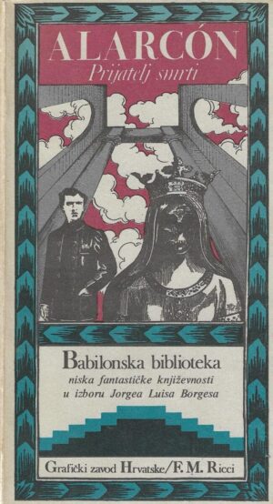 pedro antonio de alarcón: prijatelj smrti (prir. jorge luis borges)