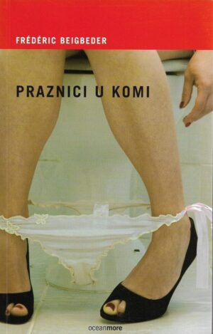 frederic beigbeder: praznici u komi