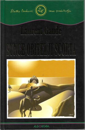 laurent gaudé: sunce obitelji scorta