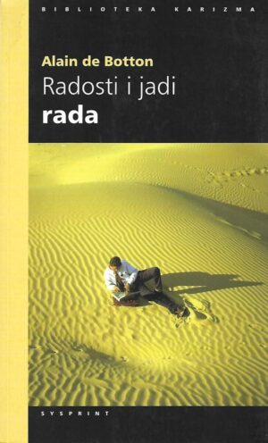 alain de botton: radosti i jadi rada