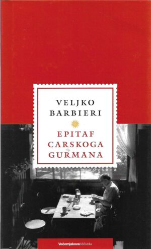 veljko barbieri: epitaf carskoga gurmana