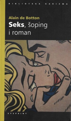 alain de botton: seks, šoping i roman