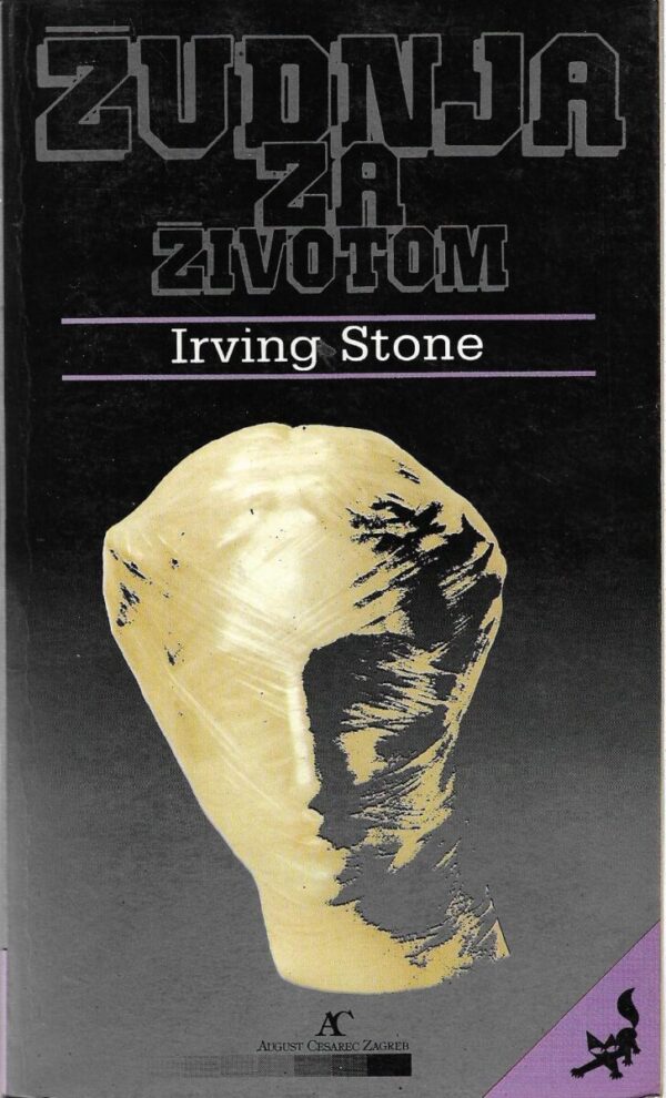 irving stone: Žudnja za životom