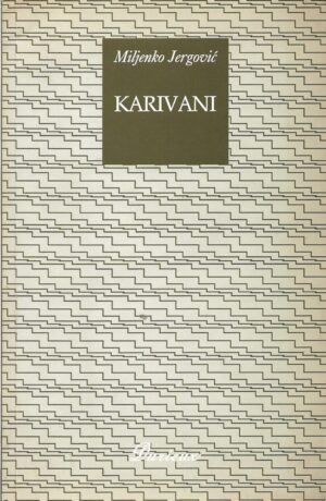 miljenko jergović: karivani