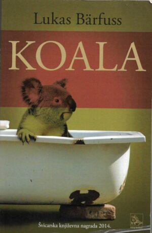 lukas bärfuss: koala