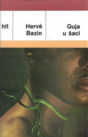 hervé bazin: guja u šaci