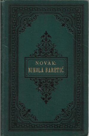 vjenceslav novak: nikola baretić