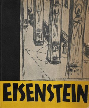 eisenstein - život, delo, teorije (izbor iz tekstova)