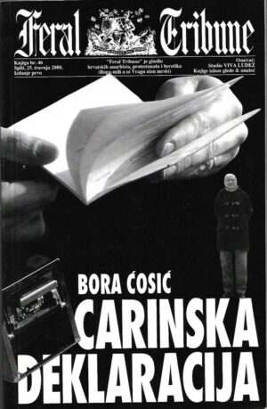 bora Ćosić: carinska deklaracija