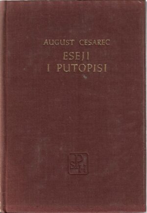 august cesarec: eseji i putopisi