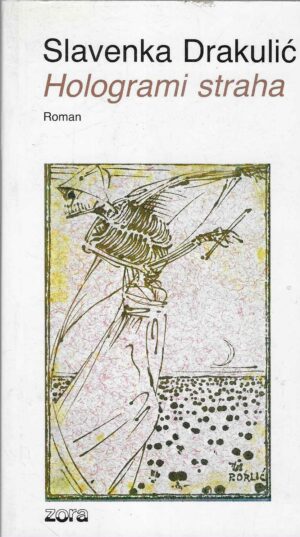 Slavenka Drakulić: Hologrami straha