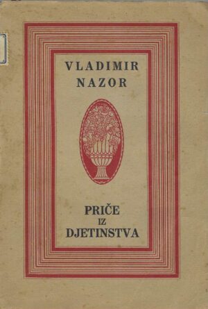 Vladimir Nazor: Priče iz djetinjstva