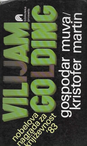 William Golding: Gospodar muva / Kristofer Martin