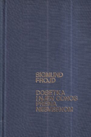 sigmund freud: dosetka i njen odnos prema nesvesnom