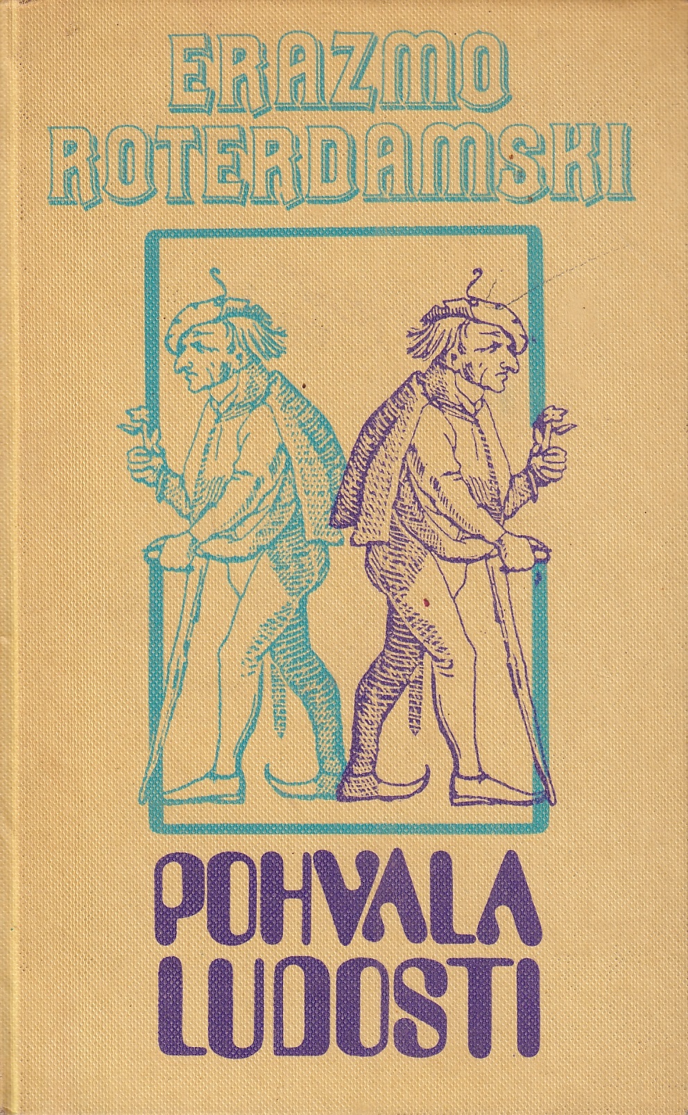 Erazmo Roterdamski: Pohvala ludosti