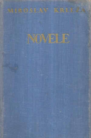 Miroslav Krleža: Novele