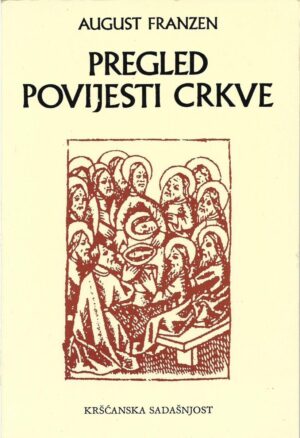 august franzen: pregled povijesti crkve