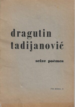 dragutin tadijanović: seize poemes