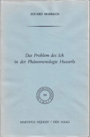 eduard marbach: das problem des ich in der phänomenologie husserls