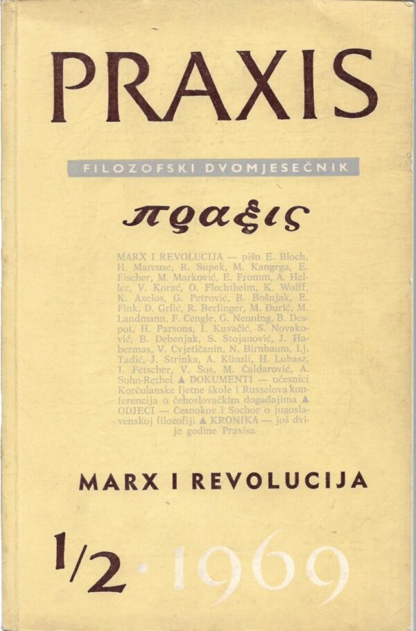 praxis, filozofski dvomjesečnik, marx i revolucija, godina vi, broj 1-2, 1969.