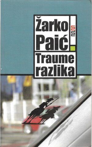 Žarko paić: traume razlika