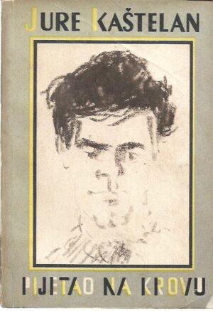 jure kaštelan: pijetao na krovu