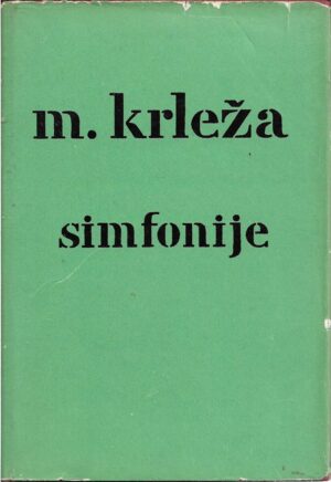 miroslav krleža: simfonije