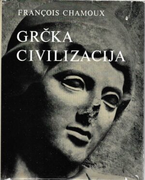 francois chamoux: grčka civilizacija