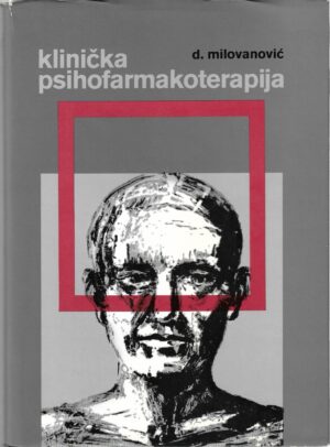 dimitrije milovanović: klinička psihofarmakoterapija