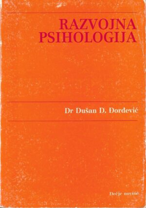 dušan d. Đorđević: razvojna psihologija