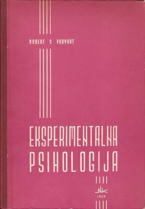 robert s. woodworth: eksperimentalna psihologija