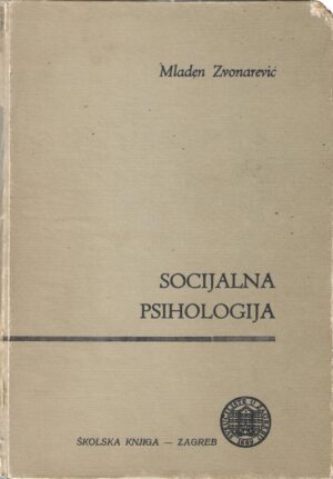 mladen zvonarević: socijalna psihologija