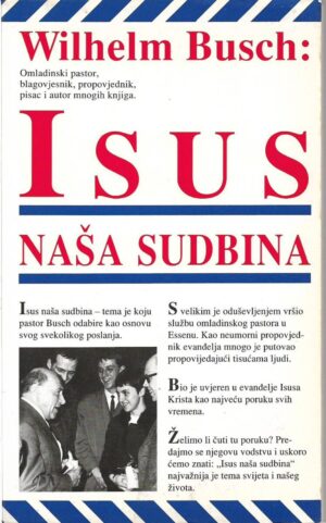 wilhelm busch: isus, naša sudbina