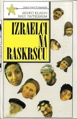 mirko klarin & raul tajtelbaum: izraelci na raskršću