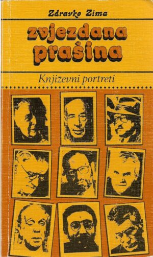 zdravko zima: zvjezdana prašina (književni portreti)