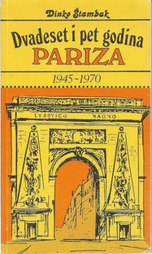 dinko Štambak: dvadeset i pet godina pariza (1945-1970)