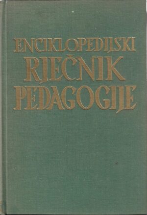dragutin franković (ur.): enciklopedijski rječnik pedagogije