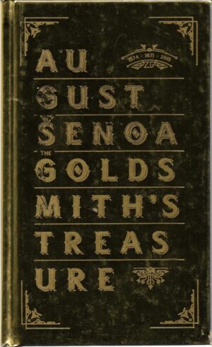 august Šenoa: the goldsmith's gold