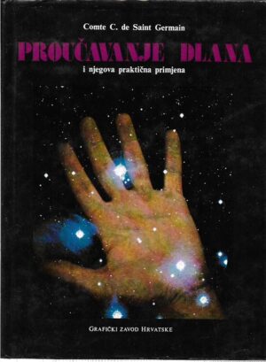 comte c. de saint germain: proučavanje dlana i njegova praktična primjena