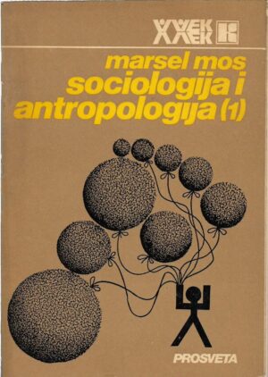 marcel mauss: sociologija i antropologija (1-2)
