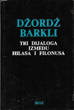 george berkeley: tri dijaloga između hilasa i filonusa