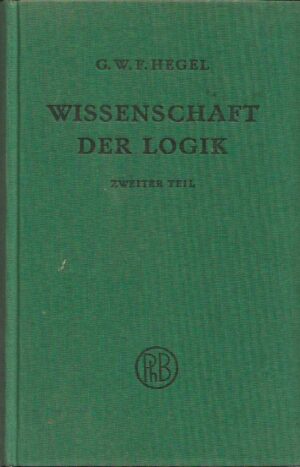 g.w.f. hegel: wissenschaft der logik (1-2)